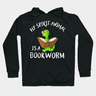 My Spirit Animal Is A Bookworm Hoodie